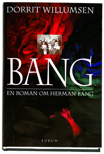 Bang. En roman om Herman Bang