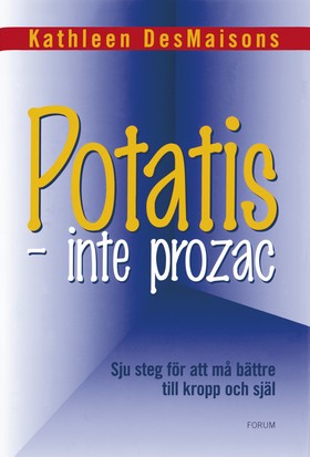 Potatis - inte prozac