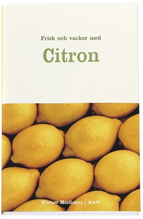 Frisk och vacker med Citron