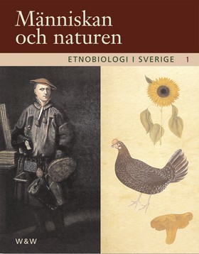 Etnobiologi i Sverige, del 1