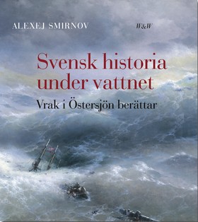 Svensk historia under vattnet